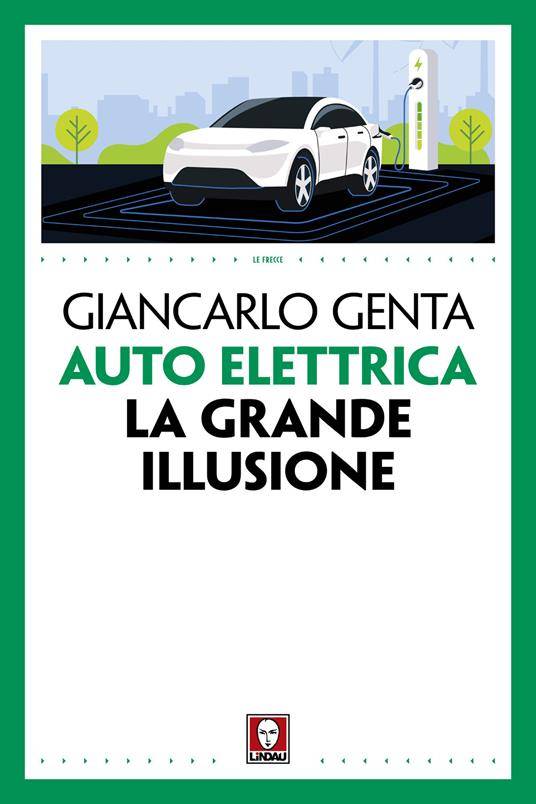 L'auto elettrica? "Tecnicamente" è un grande inganno