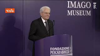 Mattarella a Pescara: "Cultura tra aspetti più importanti della convivenza"