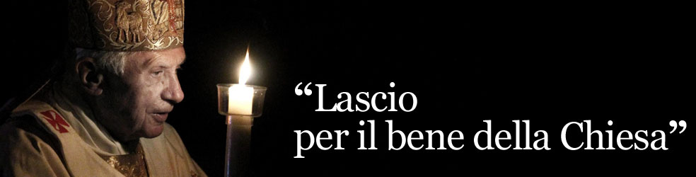 Dimissioni Papa Benedetto XVI